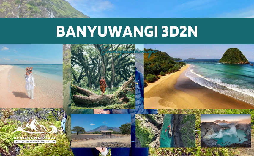 Paket Tour Banyuwangi 3D2N